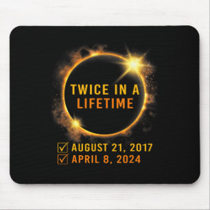 Solar Eclipse Twice In Lifetime 2024 Solar Eclipse Mouse Pad