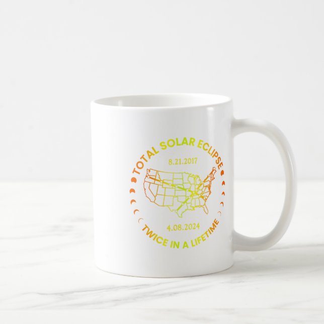 Solar Eclipse Twice In Lifetime 2024 Total Solar E Coffee Mug (Right)