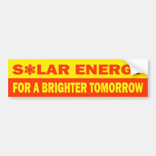 Solar Energy For A Brighter Tomorrow Bumper Sticker