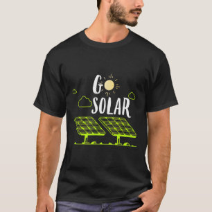 Solar Energy Solar Panels Go Solar Funny Solar Pow T-Shirt