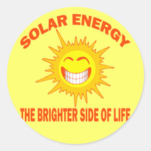 SOLAR ENERGY THE BRIGHTER SIDE OF LIFE CLASSIC ROUND STICKER