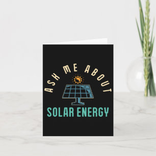 Solar Panel Ask Me About Solar Energy Solar Power  Card