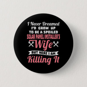Solar Panel Installer Wife Valentine Newlywed  6 Cm Round Badge