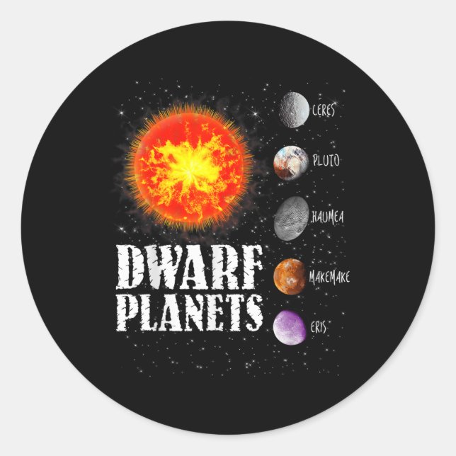 Solar System - Dwarf Planets Gift T Shirt  Classic Round Sticker (Front)