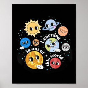 Solar System Learning Is Out Of This World Science Poster
