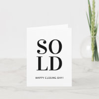 SOLD Happy Closing Day Real Estate