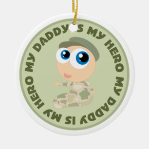 Soldier Baby Daddy Is My Hero Ornament Gift