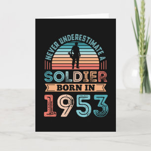 Soldier born 1953 70th Birthday Gift Veteran Dad Card