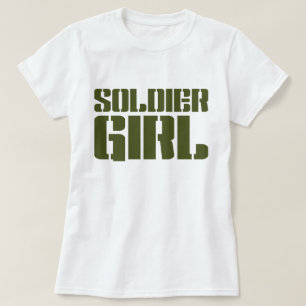 SOLDIER GIRL T-Shirt