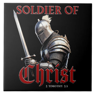Soldier of Christ 2 Timothy 2:3 Christian Bible Ceramic Tile