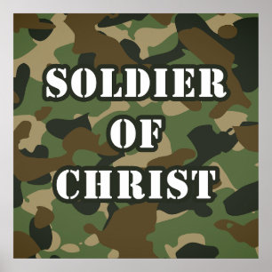 Soldier of Jesus Christ Christian Army Faith  Poster