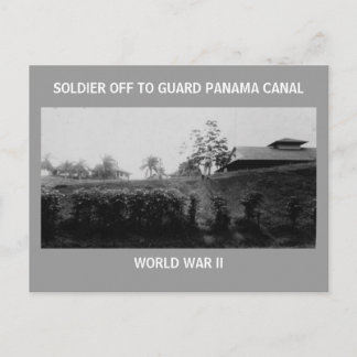 SOLDIER OFF TO GUARD PANAMA CANAL POSTCARD