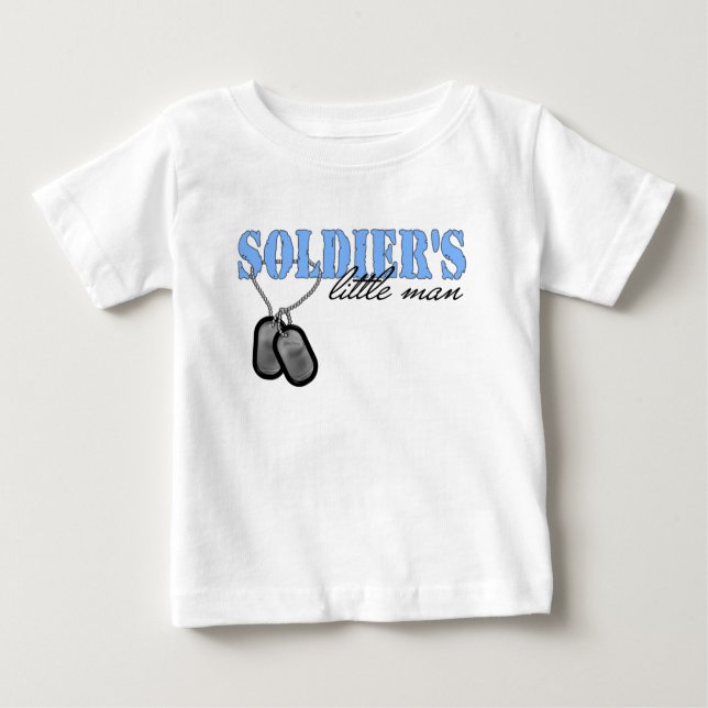 Soldier' s Little Man Baby T-Shirt (Front)