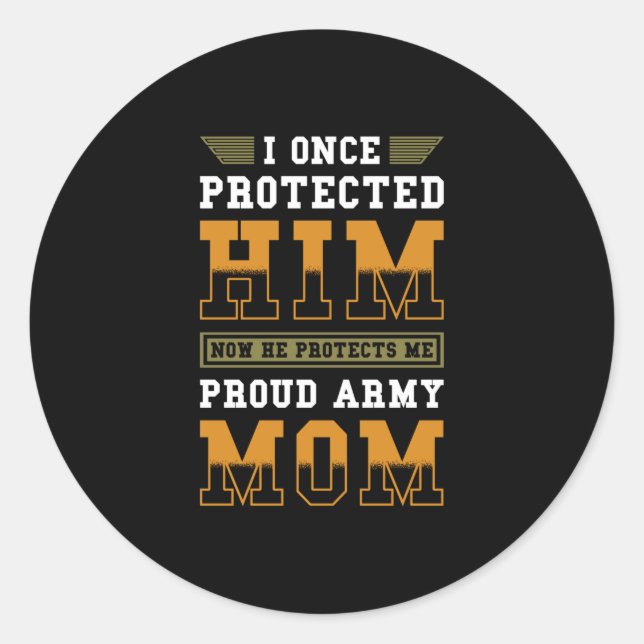 Soldiers Mum Proud Army Mum Classic Round Sticker (Front)