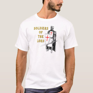 SOLDIERS OF THE LORD T-Shirt