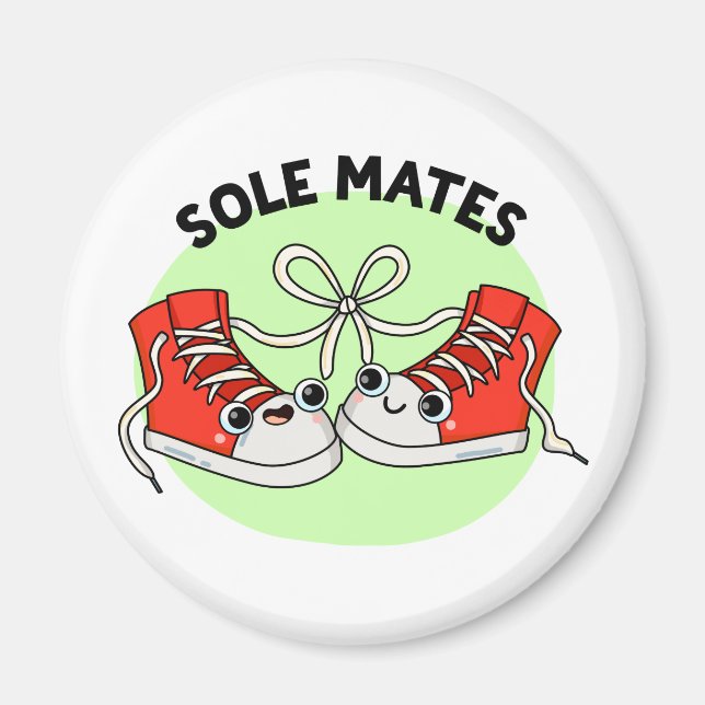 Sole Mates Funny Shoe Pun  Magnet (Front)