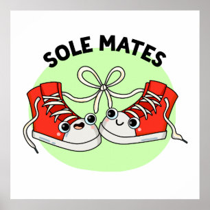 Sole Mates Funny Shoe Pun Poster
