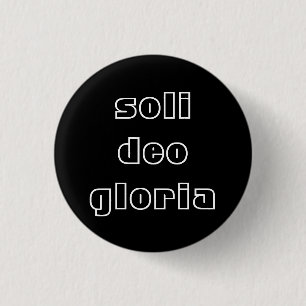 Soli Deo Gloria 3 Cm Round Badge