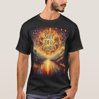 Soli Deo Gloria, Glory Be to God Alone, Scenery  T-Shirt