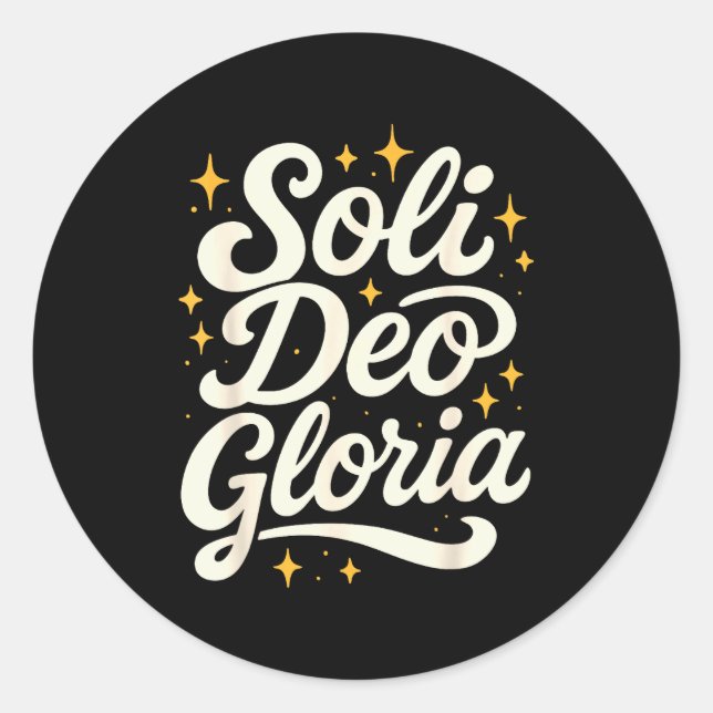Soli Deo Gloria Reformed Christian Theology Design Classic Round Sticker (Front)