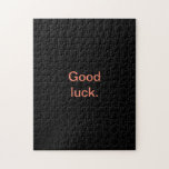 Solid Black Good Luck or Your Words Evil Fun Hard Jigsaw Puzzle<br><div class="desc">For more puzzles check out my collection here: 
https://www.zazzle.com/collections/puzzles-119365910668886310?rf=238930530889665547</div>