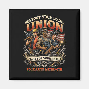 Solidarity and Strength Magnet
