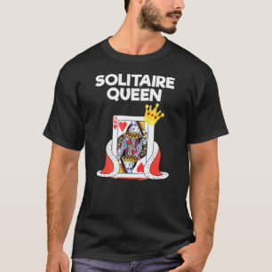 Solitaire  - Queen - Card Game T-Shirt
