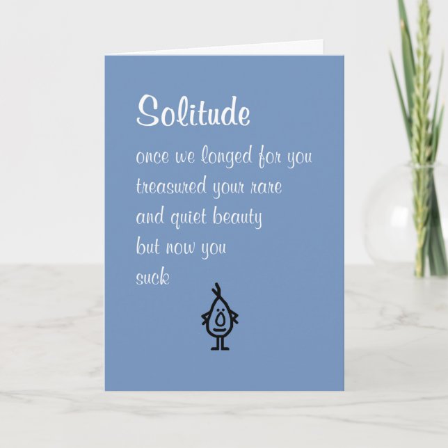 Solitude, A Funny Thinking Of You Poem Card (Front)