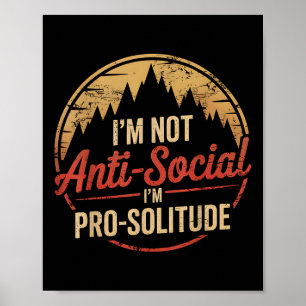 Solitude Hiking Mountain Climbing Not Antisocial D Poster