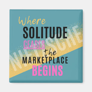 Solitude Introspection Introvert Nietzsche quote Magnet