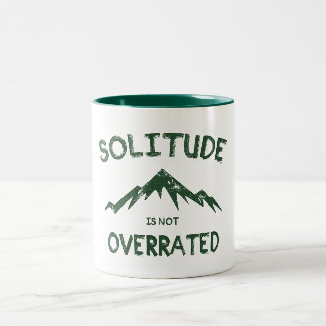 Solitude Is Not Overrated Two-Tone Coffee Mug (Center)