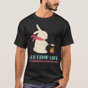 Solo Camp Life More Marshmallows For Me family T-Shirt