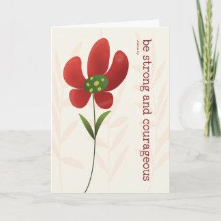 Solo Flower Stay Strong & Courageous Card