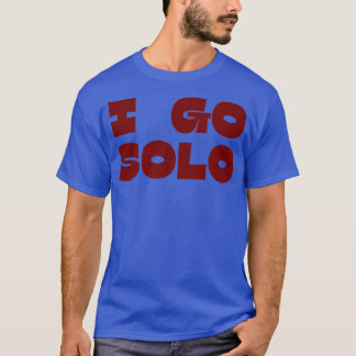 SOLO Solo Camp Funny Adventure Mens Ladies Go o Ca T-Shirt