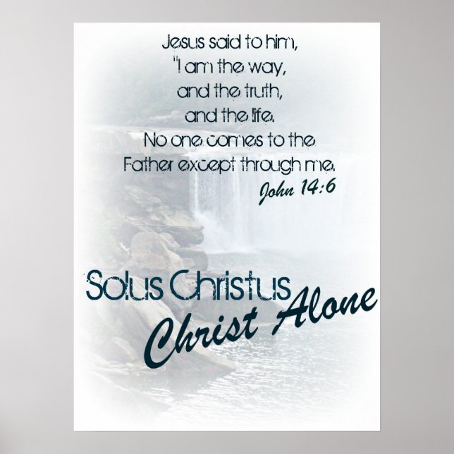 Solus Christus/ Christ Alone Poster (Front)