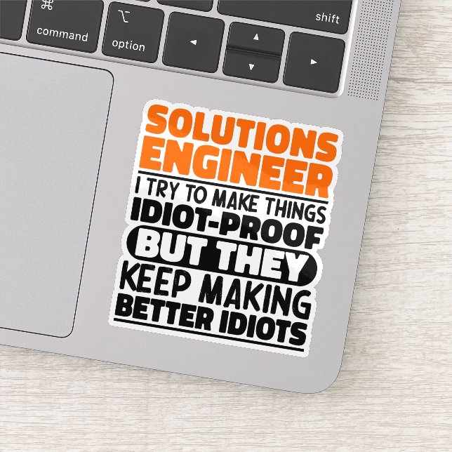 Solutions Engineer I Try To Make Things Funny Cool (Detail)