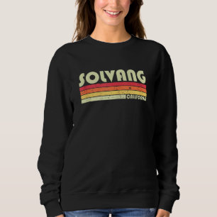 Solvang Ca California City Home Roots Retro 80s Sweatshirt