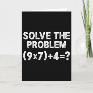 Solve The Problem 67 Six Seven Funny Math Teacher  Card