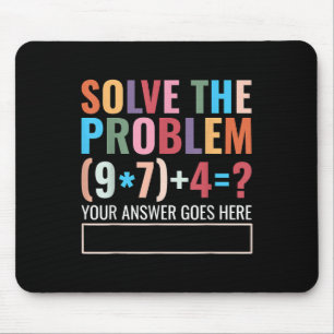Solve The Problem 67 Six Seven Funny Math Teacher  Mouse Pad