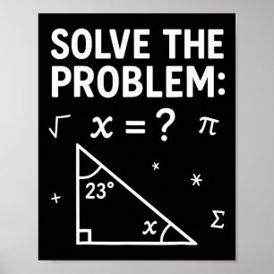 Solve The Problem Do The Math 67 Meme Funny Teache Poster