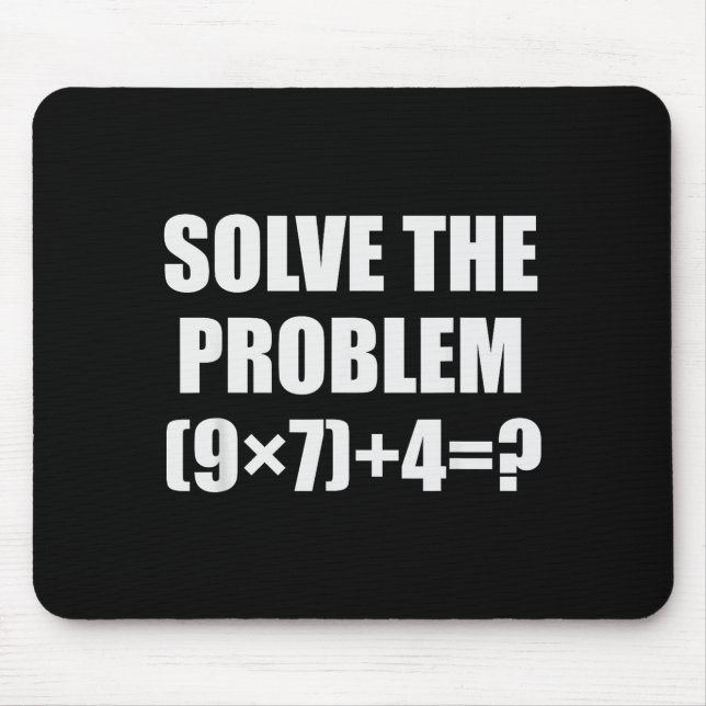 Solve The Problem Funny 67 Meme Brainrot Math Teac Mouse Pad (Front)