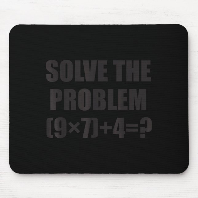 Solve The Problem Funny 67 Meme Brainrot Math Teac Mouse Pad (Front)