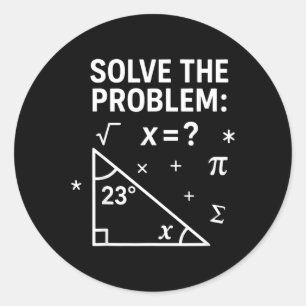 Solve The Problem Funny Math 67 Meme Teacher Stude Classic Round Sticker