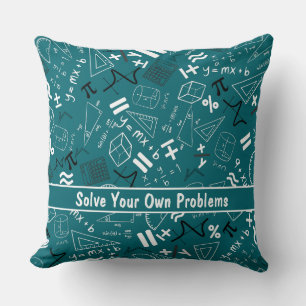 solve your own problems mathematics funnyturquoise cushion