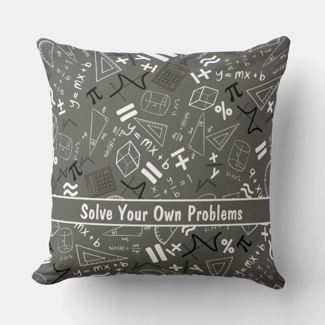 solve your own problems mathematics modern grey cushion (Front)