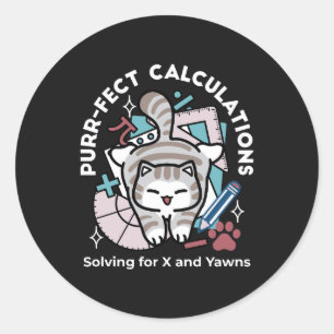 Solving for X and Yawns – Cute Tabby Cat Math Pun Classic Round Sticker