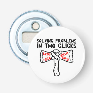 Solving Problems In Two Clicks Bottle Opener