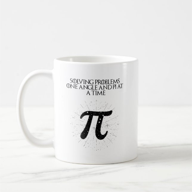 Solving Problems One Angle Pi At A Time Coffee Mug (Left)