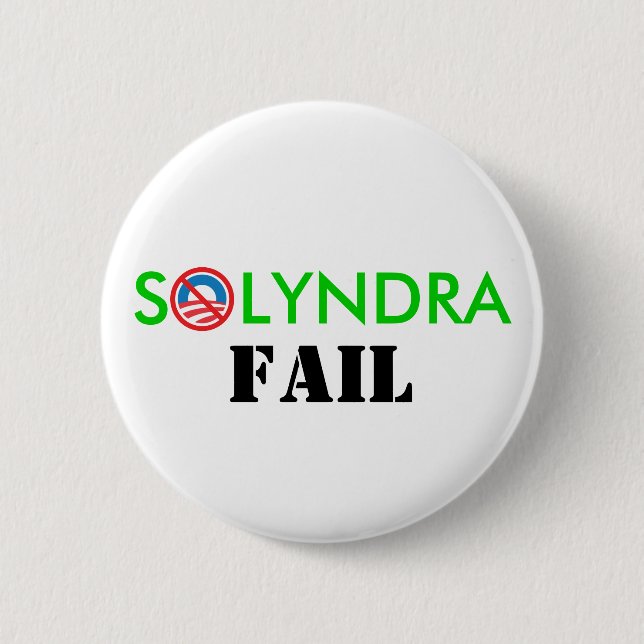 Solyndra FAIL 6 Cm Round Badge (Front)