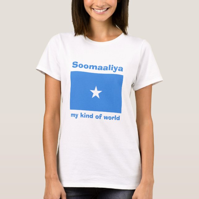 Somalia Flag + Map + Text T-Shirt (Front)